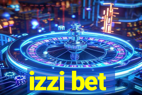 izzi bet